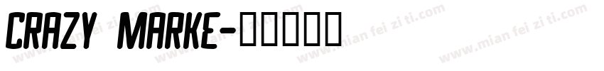 Crazy Marke字体转换